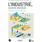L'industrie, notre avenir