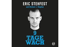 9 Tage wach