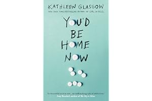 You'd Be Home Now: From the bestselling author of TikTok sensation Girl in Pieces