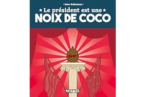 Le Président est une noix de coco
