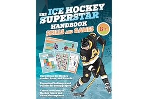 The Ice Hockey Superstar Handbook - Skills and Games: The ultimate activity book for ice hockey-loving kids, age 8+