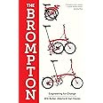 The Brompton: Engineering for Change