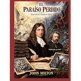 El Paraiso Perdido: Ilustrado por Gustave Dor&eacute; (Spanish Edition)