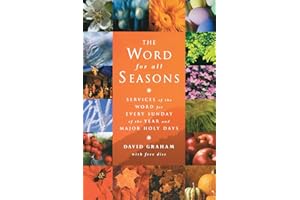 The Word for All Seasons: Services of the Word for Every Sunday and Major Holy Day of the Year [Reprint with no CD enclosed]