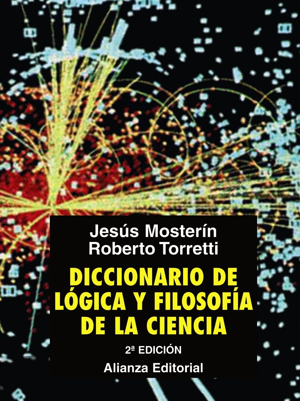 Diccionario de Lógica y Filosofía de la Ciencia )