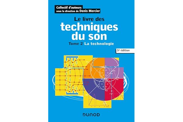 Le livre des techniques du son - 5e éd. T2