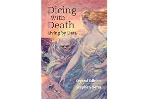 Dicing with Death: Living by Data