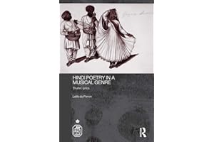 Hindi Poetry in a Musical Genre: Thumri Lyrics (Royal Asiatic Society Books)