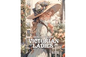Anime Coloring Book: Victorian Ladies: Manga Art & Anime Enthusiasts Stress Relief Adult Coloring