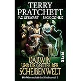 Darwin und die Götter der Scheibenwelt (Die Wissenschaft der Scheibenwelt 3): Die Wissenschaft der Scheibenwelt 3