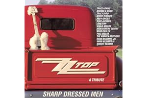 Sharp Dressed Men: a Tribute to Zz Top