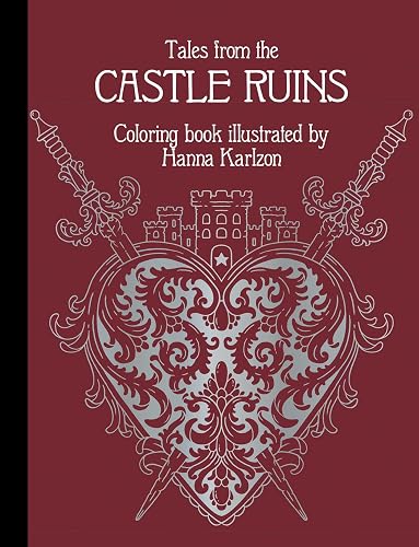 Tales from the Castle Ruins: Hardcover adult coloring book featuring thick, high-quality paper
