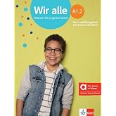 Wir alle a1.2, libro del alumno y de ejercicios edicion hibrida allango: Deutsch f&uuml;r junge Lernende. Kurs- und &Uuml;bungsbuch mit
