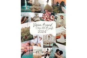2024 Vision Board Clip Art Book: Inspiring Collection of 600 + Images, Quotes, Words, Affirmations & More | For Women & Men to Visualize and Manifest Your Dream Live