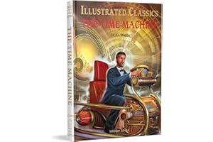 The Time Machine (Illustrated Classics)