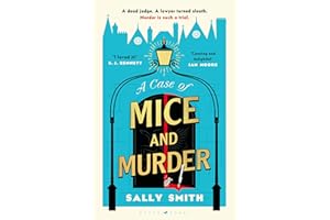A Case of Mice and Murder: 'A delight from first page to last' Sunday Times (The Trials of Gabriel Ward)