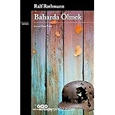 Baharda &Ouml;lmek