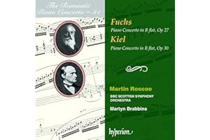 Fuchs - Concerto pour piano op. 27 / Kiel - Concerto pour piano op. 30