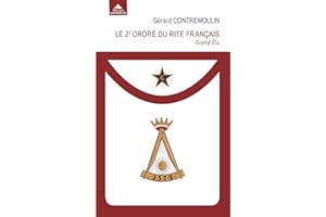 Le 2e ordre du rite français: Grand Elu