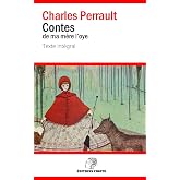 Contes de ma m&egrave;re l&rsquo;oye: &Eacute;dition historique