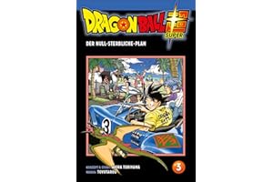 Dragon Ball Super 3: Neues aus dem DRAGON BALL-Universum