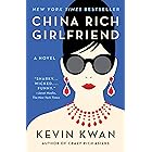 China Rich Girlfriend: A Novel (Crazy Rich Asians Trilogy Book 2) (English Edition)