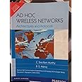 Ad Hoc Wireless Networks: Architectures and Protocols