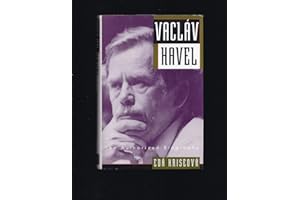 Vaclav Havel: The Authorized Biography