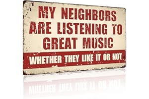 Yiruhe Funny Music Metal Sign - My Neighbors Are Listening to Great Music - Gift for Music Lovers Garage Bar Man Cave(2404)
