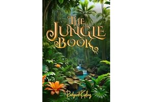 The Jungle Book (Illustrated): The 1894 Classic Edition with Original Illustrations