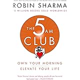 The 5 AM Club: Own Your Morning. Elevate Your Life.