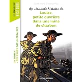 La V&eacute;ritable histoire de Louise petite ouvri&egrave;re dans une mine de charbon