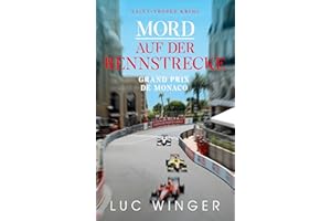 Mord auf der Rennstrecke: Grand Prix de Monaco (Saint-Tropez Krimi, Band 11)