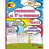 &iexcl;Preparemos el 1&deg; de Primaria!: 100 ejercicios en color para que tu primer d&iacute;a de clase sea un &eacute;xito