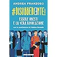 #disobbediente! Essere onesti è la vera rivoluzione