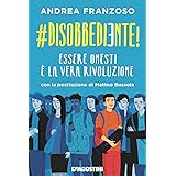 #disobbediente! Essere onesti è la vera rivoluzione