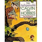The Indispensable Calvin And Hobbes: Calvin & Hobbes Series: Book Eleven