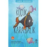 K&uuml;&ccedil;&uuml;k Kara Balık (Kapak Resmi değişebilir)