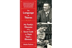 The Language of Thieves - My Family's Obsession with a Secret Code the Nazis Tried to Eliminate