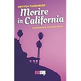 Morire in California