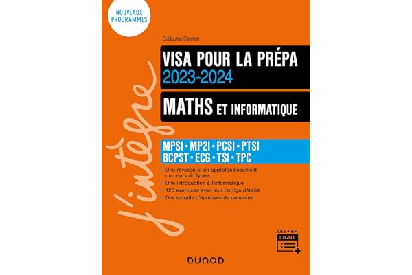 Maths et informatique - Visa pour la prépa 2023-2024: MPSI-MP2I-PCSI-PTSI-BCPST-ECG-TSI-TPC (2023-2024)