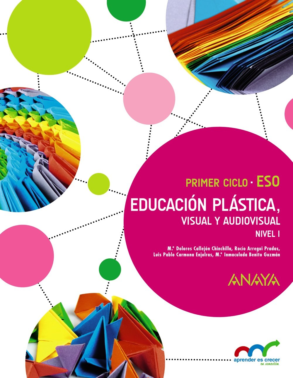 Educación Plástica, Visual y Audiovisual. Nivel I