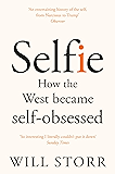 Selfie: How the West Became Self-Obsessed