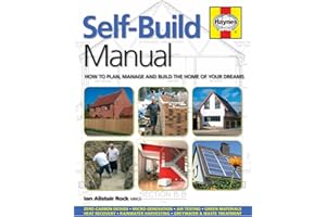 SELF BUILD MANUAL: How to plan, manage and build the home of your dreams (Haynes Manuals)