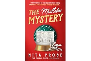 The Mistletoe Mystery: A charming and heartwarming novella short story for Christmas 2024 from the Sunday Times bestselling author of The Maid: Book 3 (A Molly the Maid mystery)