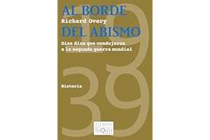 Al borde del abismo: Diez días de 1939 que condujeron a la segunda guerra mundial: 82 (Tiempo de Memoria)