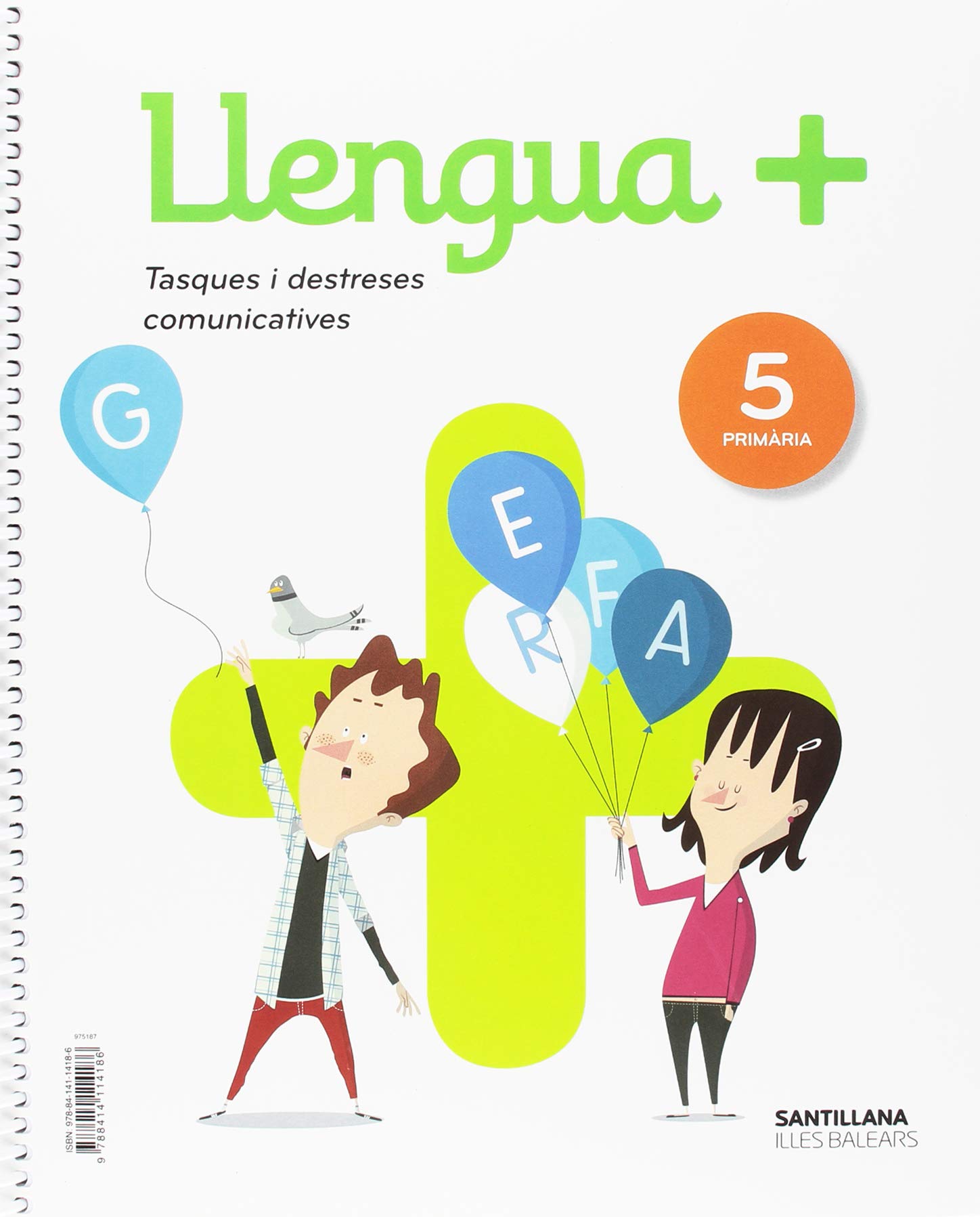 LLENGUA+ SERIE PRACTICA TASQUES I DESTRESES COMUNICATIVES 5 PRIMARIA
