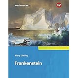 Camden Town Oberstufe - Zusatzmaterial zu allen Ausgaben: Mary Shelley, Frankenstein: Textausgabe (Camden Town Oberstufe: Leh