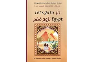 Let's go to Egypt - يلا نروح مصر: Bilingual Children's book (English - Arabic)