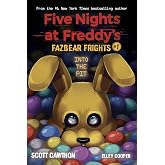 Into the Pit: An AFK Book (Five Nights at Freddy&rsquo;s: Fazbear Frights #1) (Volume 1)